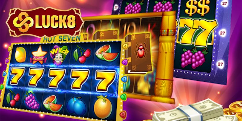 Chuyên mục game nổ hũ đổi thưởng Luck8 cực kỳ ăn khách 